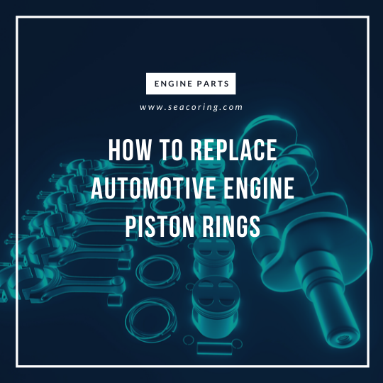 How to Replace Automotive Engine Piston Rings