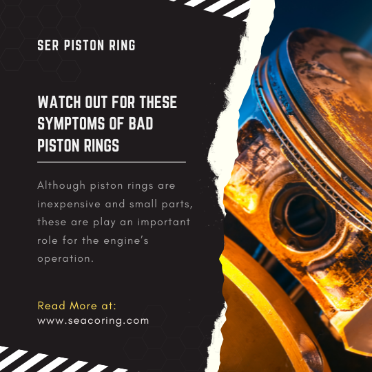 文章540_Watch Out for These Symptoms of Bad Piston Rings Watch Out for These Symptoms of Bad Piston Rings