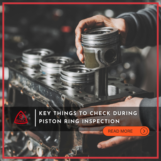 文章540_Key Things to Check During Piston Ring Inspection Key Things to Check During Piston Ring Inspection